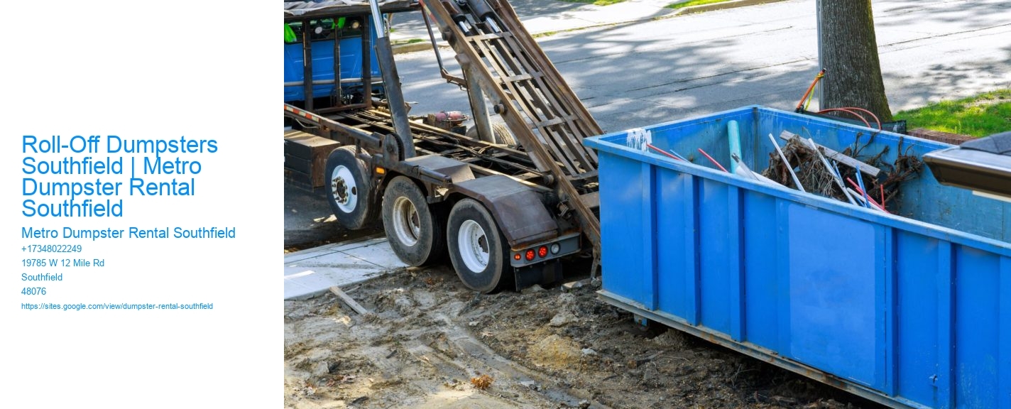 Roll-Off Dumpsters Southfield | Metro Dumpster Rental Southfield